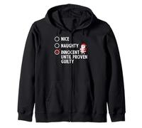 Nice Naughty Innocent Until Proven Guilty Zip Hoodie