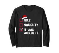 Nice Naughty It was Worth It Funny Christmas List Long Sleeve T-Shirt