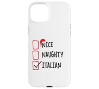 Nice Naughty Italian - Funny Christmas List Pajama Italy Case for iPhone 15 Plus