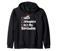 Nice Naughty It's My Birthday Christmas List Women Men Kids Zip Hoodie
