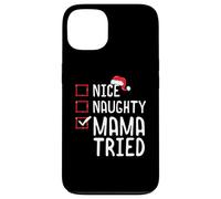 Nice Naughty Mama Tried Christmas List Case for iPhone 13