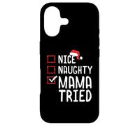 Nice Naughty Mama Tried Christmas List Case for iPhone 17