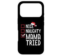 Nice Naughty Mama Tried Christmas List Case for iPhone 17 Pro