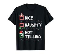 Nice Naughty Not Telling Christmas List Xmas Lights Santa T-Shirt