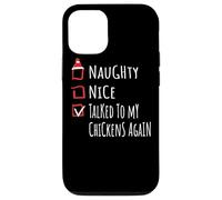 Nice Naughty Talked To My Chickens Christmas List Shirt Xmas Case for iPhone 12/12 Pro
