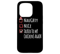 Nice Naughty Talked To My Chickens Christmas List Shirt Xmas Case for iPhone 15 Pro