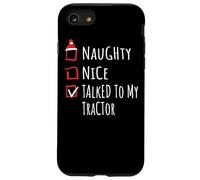 Nice Naughty Talked To My Tractor Christmas List Shirt Xmas Case for iPhone SE (2020) / 7/8
