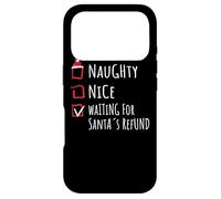 Nice Naughty Waiting For Santa’s Refund List Shirt Xmas Case for iPhone 17 Pro