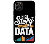 Nice Story Now Show Me The Data Charts Case for iPhone 11 Pro Max