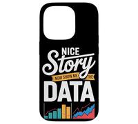 Nice Story Now Show Me The Data Charts Case for iPhone 14 Pro