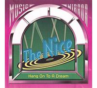 Nice - The Nice - Hang On To A Dream