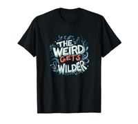 Nice The Weird gets Wilder Speech Costume T-Shirt