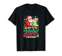 Nice to Accountant Sarcastic Job Santa is Watching Xmas T-Shirt
