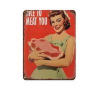 Nice to Meat You Poster Meat Art Happy Housewife Tin Sign Vintage Metal Pub Club Cafe Bar Home Wall Art Decoration Poster Retro 12x16inch(30x40cm)