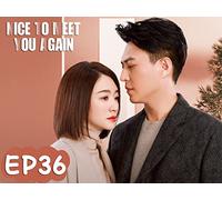 Nice To Meet You Again EP36