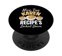 Nice Try Karen Recipes Locked Down Deviled Egg Thanksgiving PopSockets Adhesive PopGrip
