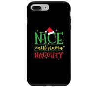 Nice until proven Naughty Christmas Case for iPhone 7 Plus/8 Plus