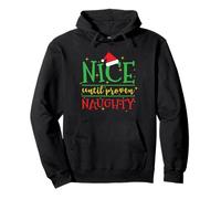 Nice until proven Naughty Christmas Pullover Hoodie