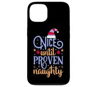 Nice Until Proven Naughty,Guilty Christmas Party Women Men Case for iPhone 13