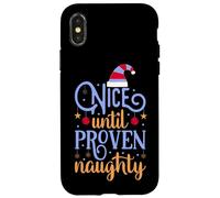 Nice Until Proven Naughty,Guilty Christmas Party Women Men Case for iPhone X/XS