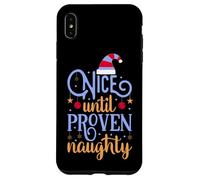 Nice Until Proven Naughty,Guilty Christmas Party Women Men Case for iPhone XS Max