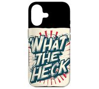 Nice What the Heck Saying for a Standout Costume Case for iPhone 17