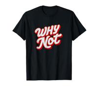 Nice Why Not Emblem T-Shirt