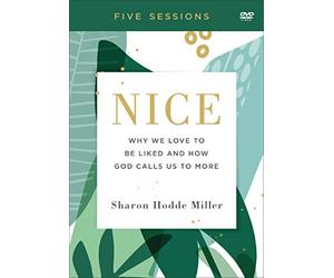 Nice: Why We Love to Be Liked and How God Calls Us to More [DVD]