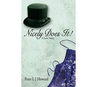 Nicely Does It: A Love Story