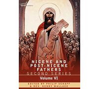 Nicene and Post-Nicene Fathers: Second Series, Volume VI Jerome: Letters and Select Works: 6