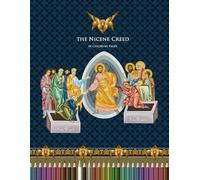 Nicene Creed: Coloring book in centuries-old style of Byzantine Christianity (Coloring book in the Byzantine style)