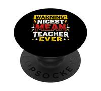 Nicest Mean Teacher Ever Witty School Humor Personality Cool PopSockets Adhesive PopGrip
