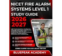 NICET FIRE ALARM SYSTEMS LEVEL 1 STUDY GUIDE 2026-2027: 1,000 Practice Questions, Including Two Full-Length Mock Exams, Comprehensive Certification ... Inspection, Maintenance, and Troubleshooting