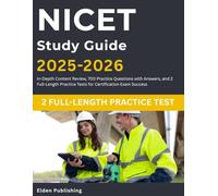 NICET Study Guide 2025-2026: In-Depth Content Review, 700 Practice Questions with Answers, and 2 Full-Length Practice Tests for Certification Exam Success.