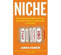 Niche: The missing middle and why business needs to specialise to survive