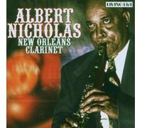 Nicholas, Albert - New Orleans Clarinet