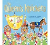 Nicholas Allan The Queen's Knickers Paperback Book Nicholas Allan Multicolor