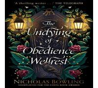Nicholas Bowling The Undying of Obedience Wellrest Paperback Book Nicholas Bowling Multicolor