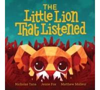 Nicholas D Tana The Little Lion That Listened Paperback Book Nicholas D Tana Multicolor