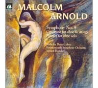 Nicholas Daniel - Arnold: Symphony No.9 / Concertino for Oboe and Strings / Fantasy for Oboe