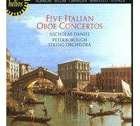 Nicholas Daniel; Nicholas Daniel: Peterborough String Orchestra - Five Italian Oboe Concertos