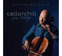 Nicholas Gold - Cello & Chill: Love Songs [New CD]
