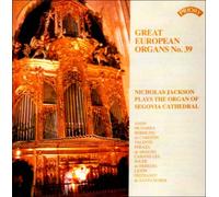 Nicholas Jackson - Great European Organs No. 39 (Segovia)
