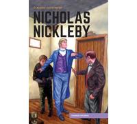 Nicholas Nickleby (Classics Illustrated)