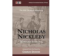 Nicholas Nickleby (Dickens Dramatized Series of Plays)
