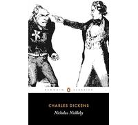Nicholas Nickleby – Penguin Classics (Penguin Books)