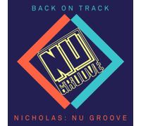 Nicholas: Nu Groove - Back On Track