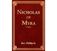Nicholas of Myra: a Novel