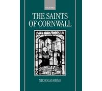 Nicholas Orme The Saints of Cornwall (Hardback)