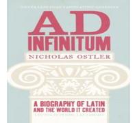 Nicholas Ostler Ad Infinitum Paperback Book Nicholas Ostler Multicolor